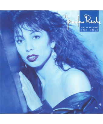 You're My One And Only [Jennifer Rush] - Vinyl 7", 45 RPM, Single, Stereo