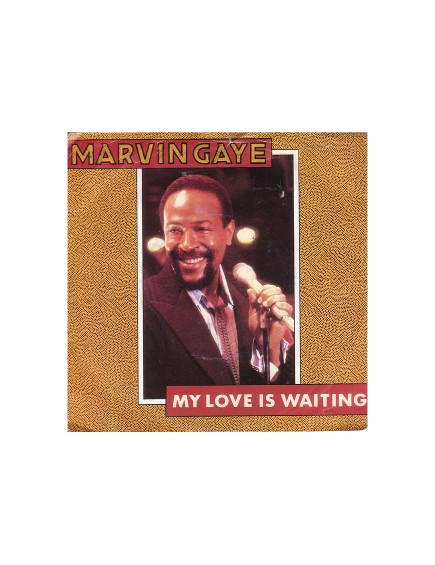 My Love Is Waiting [Marvin Gaye] - Vinyl 7", 45 RPM, Single