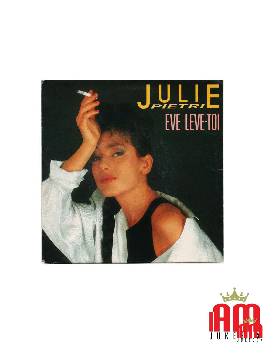 Eve Leve-Toi [Julie Pietri] – Vinyl 7", 45 RPM, Single [product.brand] 1 - Shop I'm Jukebox 