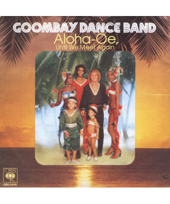 Aloha-Oe, Until We Meet Again [Goombay Dance Band] – Vinyl 7", Single, 45 RPM