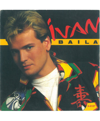 Baila [Ivan (4)] – Vinyl 7", Single, 45 RPM [product.brand] 1 - Shop I'm Jukebox 
