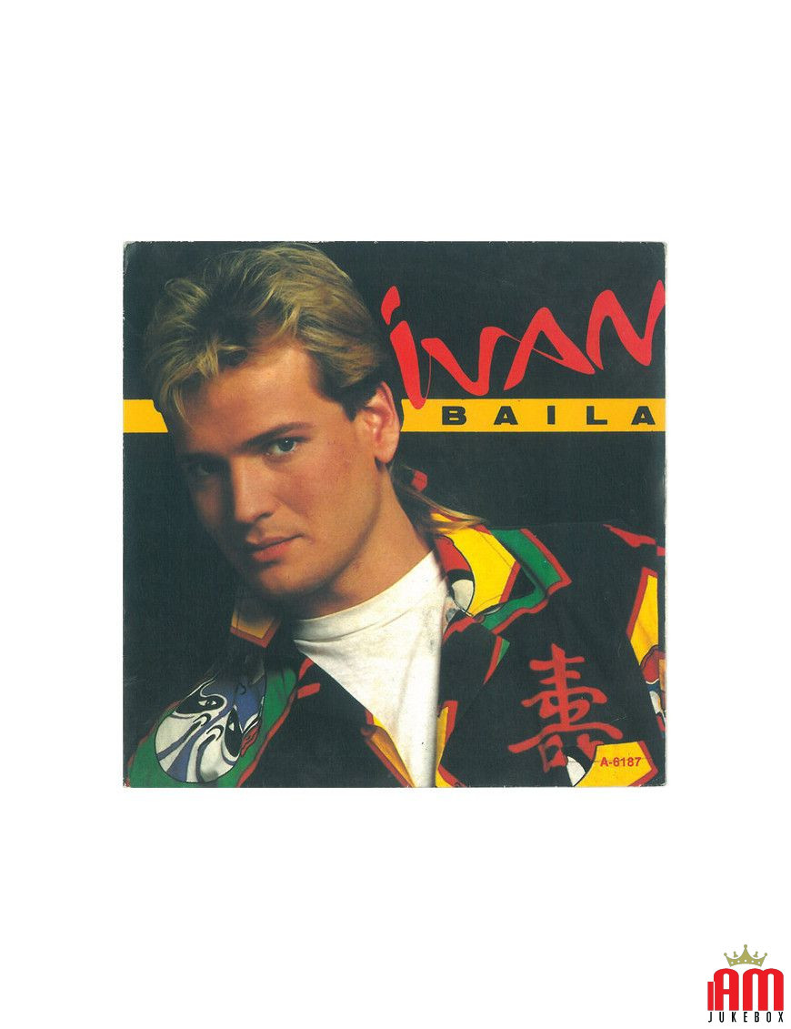 Baila [Ivan (4)] - Vinyl 7", Single, 45 RPM