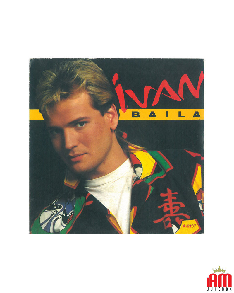 Baila [Ivan (4)] - Vinyl 7", Single, 45 RPM [product.brand] 1 - Shop I'm Jukebox 