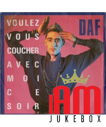 Voulez Vous Coucher Avec Moi Ce Soir [Deutsch Amerikanische Freundschaft] - Vinyl 7", 45 RPM, Single [product.brand] 1 - Shop I'