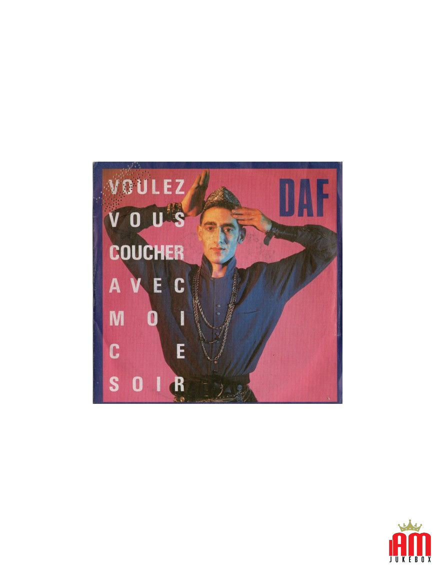 Voulez Vous Coucher Avec Moi Ce Soir [Deutsch Amerikanische Freundschaft] - Vinyl 7", 45 RPM, Single [product.brand] 1 - Shop I'