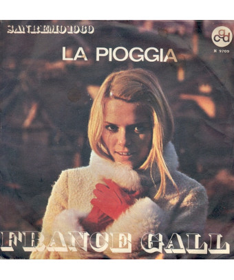 La Pioggia [France Gall] - Vinyl 7", 45 RPM