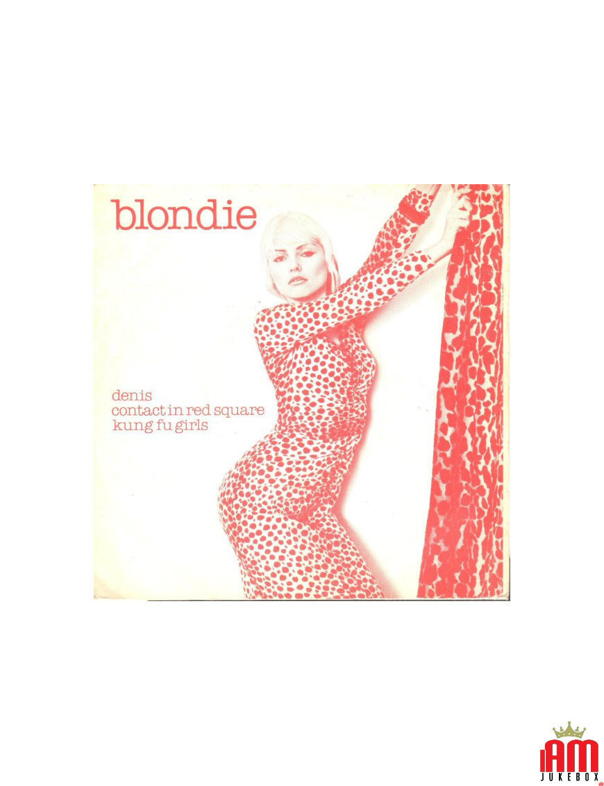 Denis [Blondie] - Vinyle 7", Single, 45 Tours [product.brand] 1 - Shop I'm Jukebox 