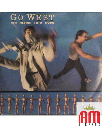 We Close Our Eyes [Go West] - Vinyl 7", 45 RPM [product.brand] 1 - Shop I'm Jukebox 