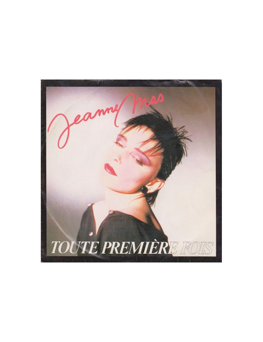 Toute Première Fois [Jeanne Mas] - Vinyl 7", 45 RPM, Single [product.brand] 1 - Shop I'm Jukebox 