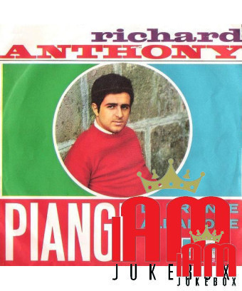 Piangi [Richard Anthony (2)] - Vinyl 7", 45 RPM [product.brand] 1 - Shop I'm Jukebox 