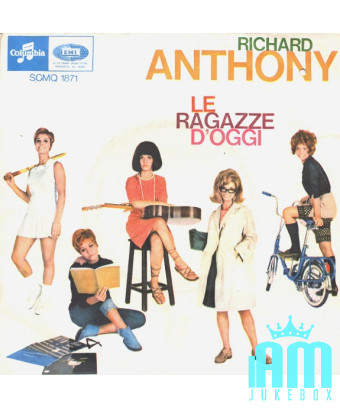 Le Ragazze D'Oggi [Richard Anthony (2)] - Vinyl 7", 45 RPM [product.brand] 1 - Shop I'm Jukebox 