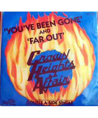 You've Been Gone    Far Out [Crown Heights Affair] - Vinyl 7", 45 RPM, Single