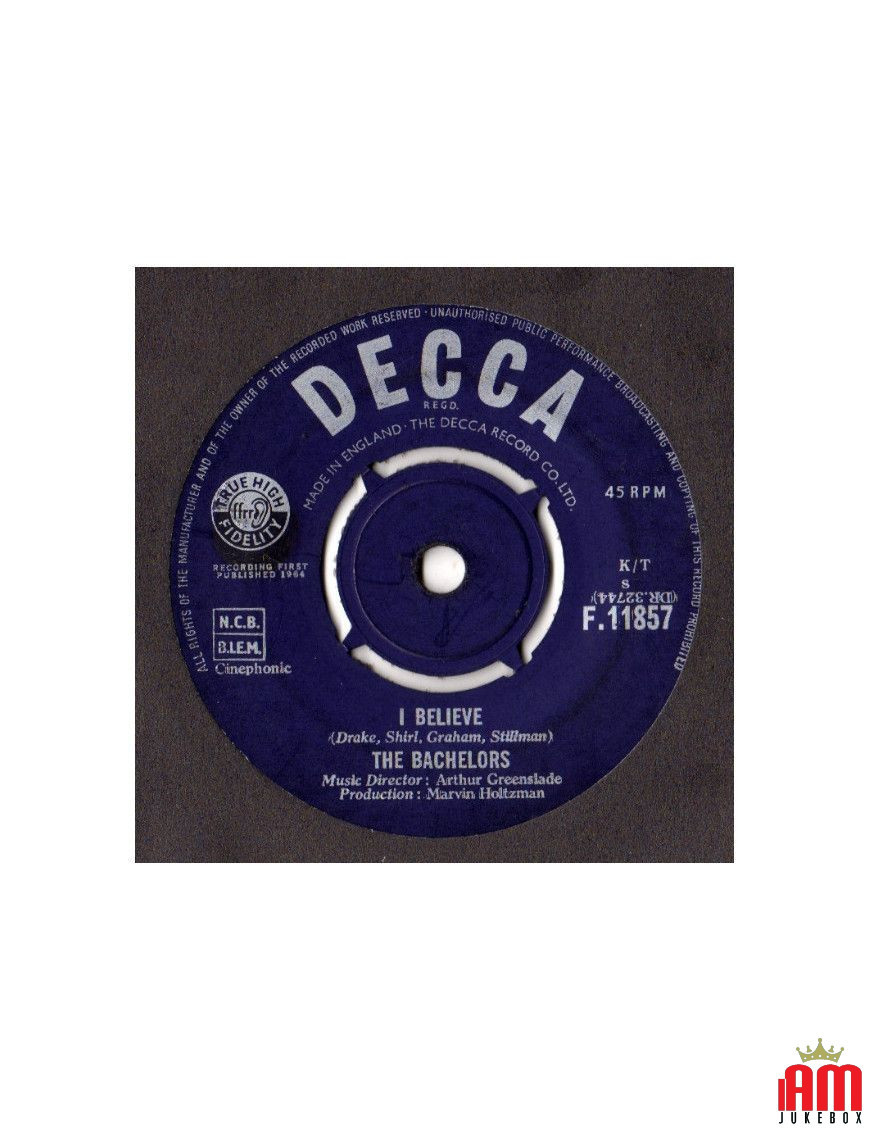 I Believe [The Bachelors] - Vinyl 7", Single [product.brand] 1 - Shop I'm Jukebox 