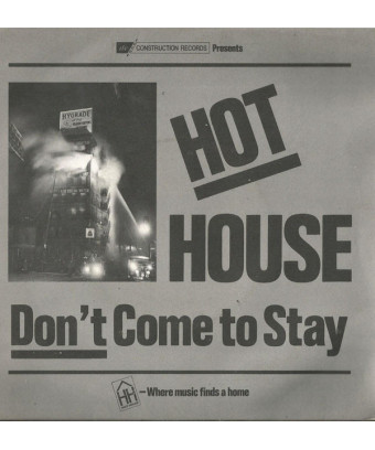 Don't Come To Stay [Hot House] – Vinyl 7", 45 RPM, Single [product.brand] 1 - Shop I'm Jukebox 