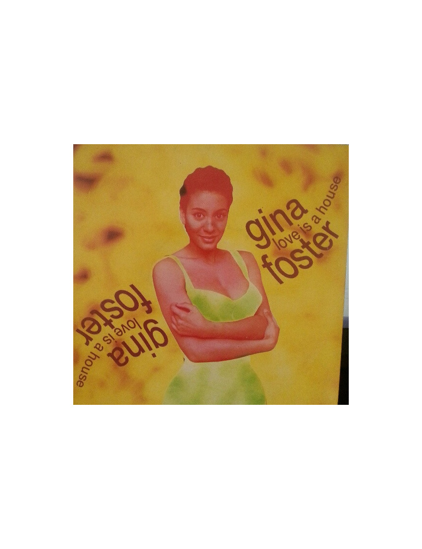 Love Is A House [Gina Foster] - Vinyle 7", 45 tours, Single [product.brand] 1 - Shop I'm Jukebox 