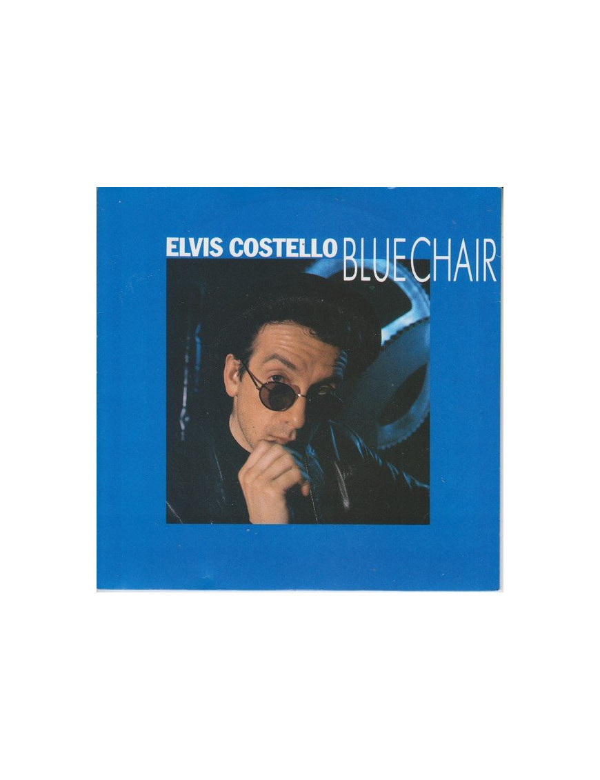 Chaise bleue [Elvis Costello] - Vinyle 7", Single, 45 RPM