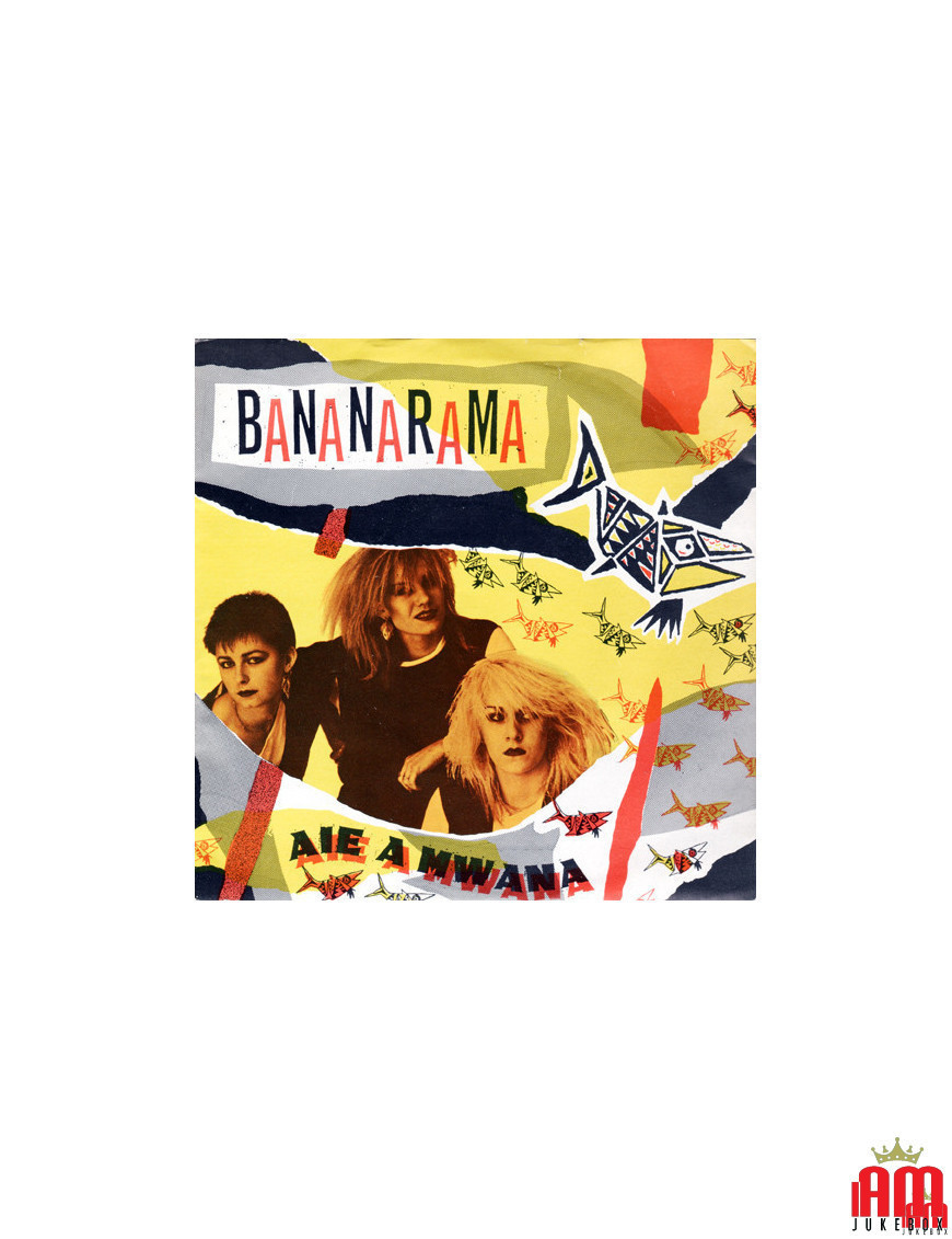 Aie A Mwana [Bananarama] – Vinyl 7", 45 RPM, Single, Stereo [product.brand] 1 - Shop I'm Jukebox 