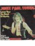 Je t'aime tellement que ça fait mal [John Paul Young] - Vinyl 7", Single, 45 RPM [product.brand] 1 - Shop I'm Jukebox 