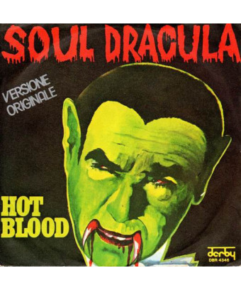 Soul Dracula	 [Hot Blood] - Vinyl 7", 45 RPM, Single