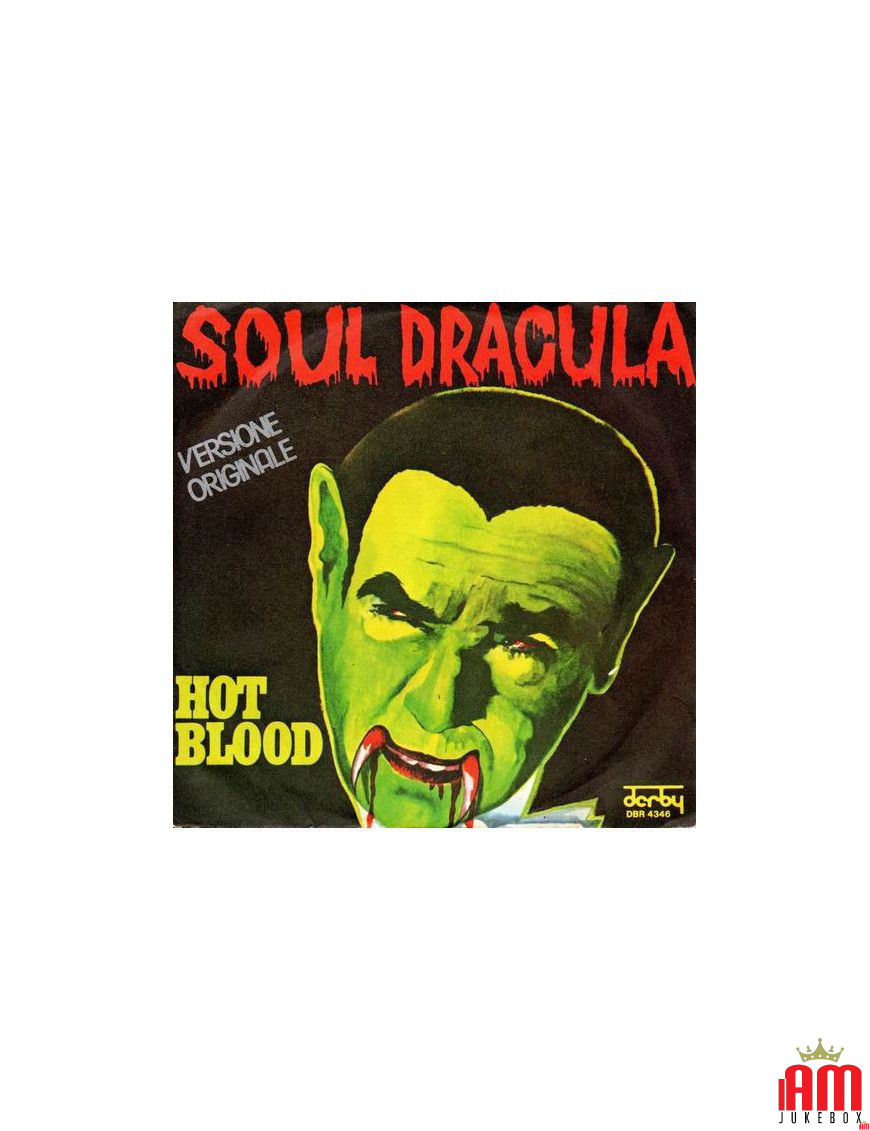 Soul Dracula	 [Hot Blood] - Vinyl 7", 45 RPM, Single