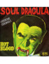 Soul Dracula	 [Hot Blood] - Vinyl 7", 45 RPM, Single