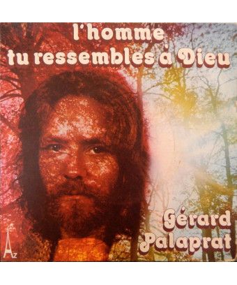 L'homme Tu Ressemble À Dieu [Gérard Palaprat] - Vinyl 7", 45 TR/MIN [product.brand] 1 - Shop I'm Jukebox 