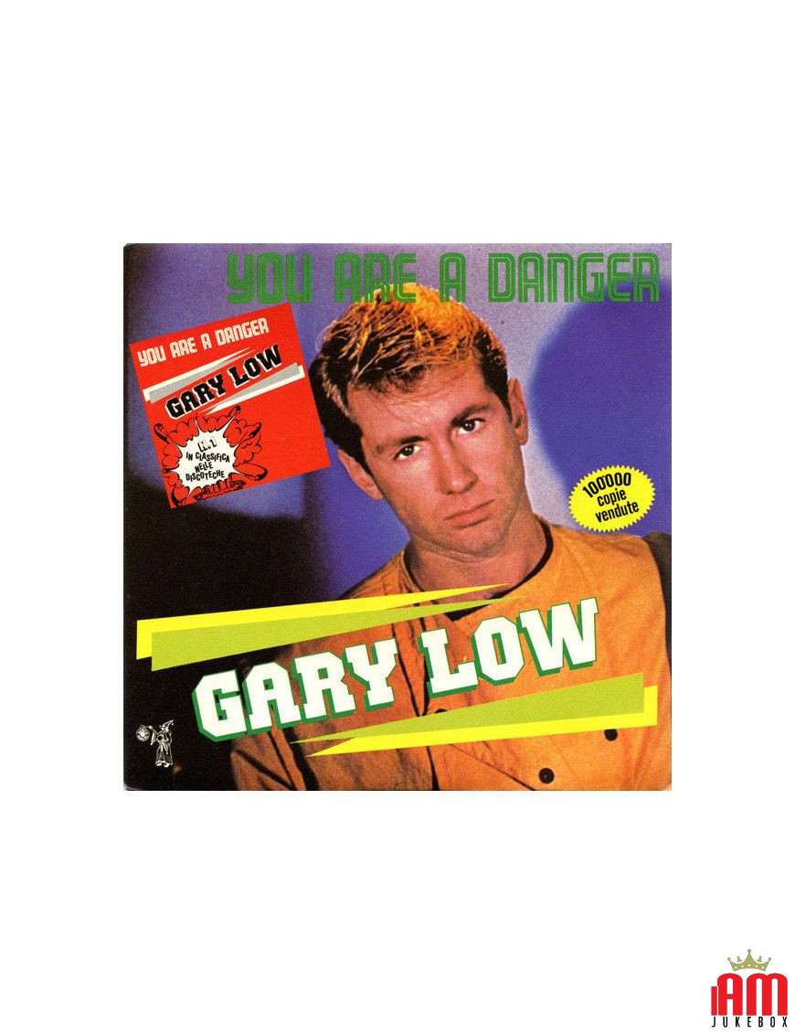 You Are A Danger [Gary Low] – Vinyl 7", 45 RPM, Repress [product.brand] 1 - Shop I'm Jukebox 