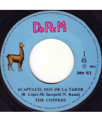 Acapulco, Dos De La Tarde Una Bella Historia [The Coppers (2)] - Vinyl 7", 45 RPM, Single
