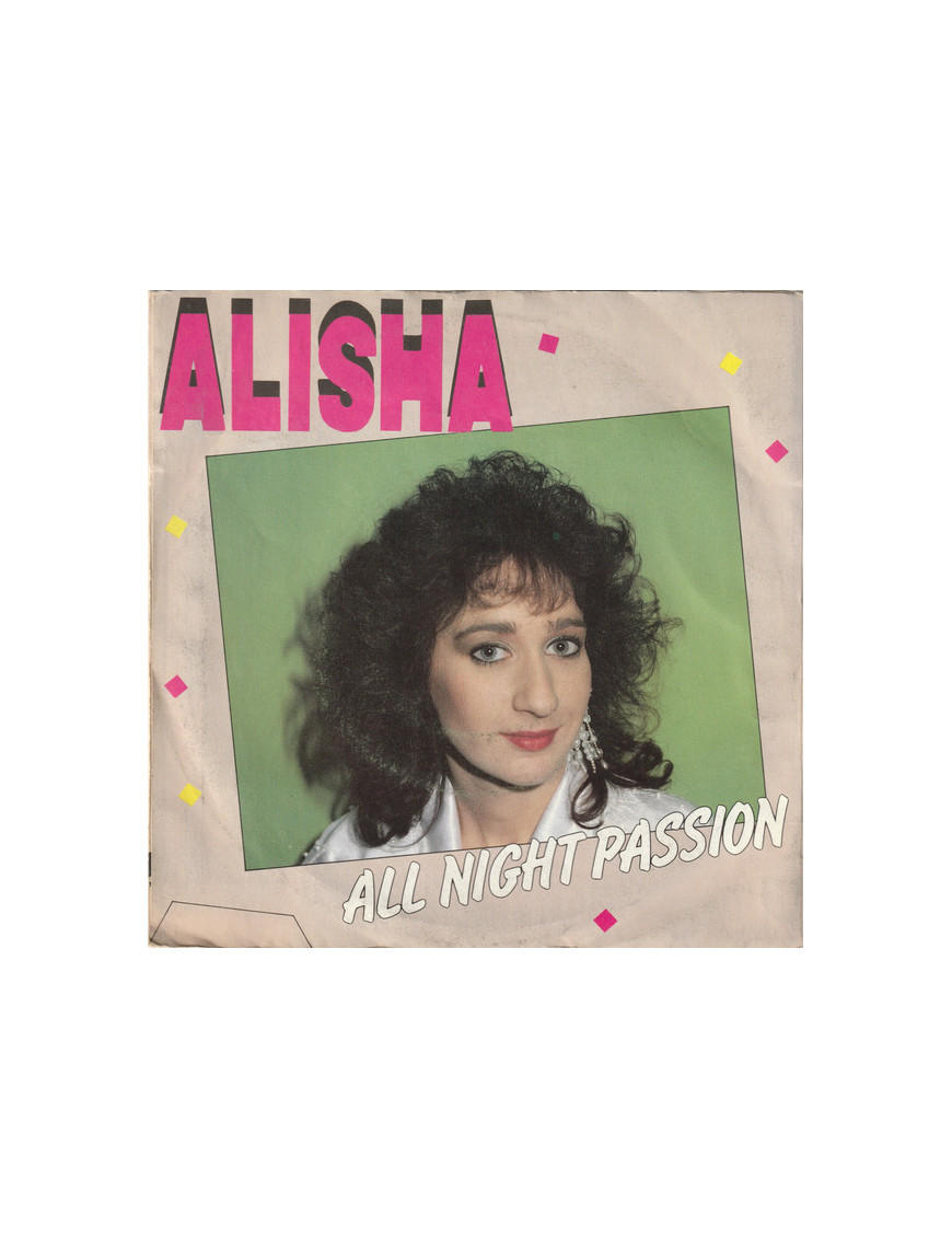 All Night Passion [Alisha] – Vinyl 7", 45 RPM, Single, Stereo [product.brand] 1 - Shop I'm Jukebox 