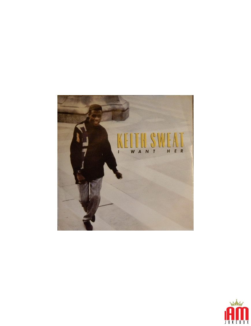 Je la veux [Keith Sweat] - Vinyl 7", 45 RPM, Single, Stéréo