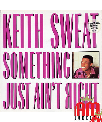 Etwas stimmt einfach nicht [Keith Sweat] – Vinyl 7", Single, 45 RPM
