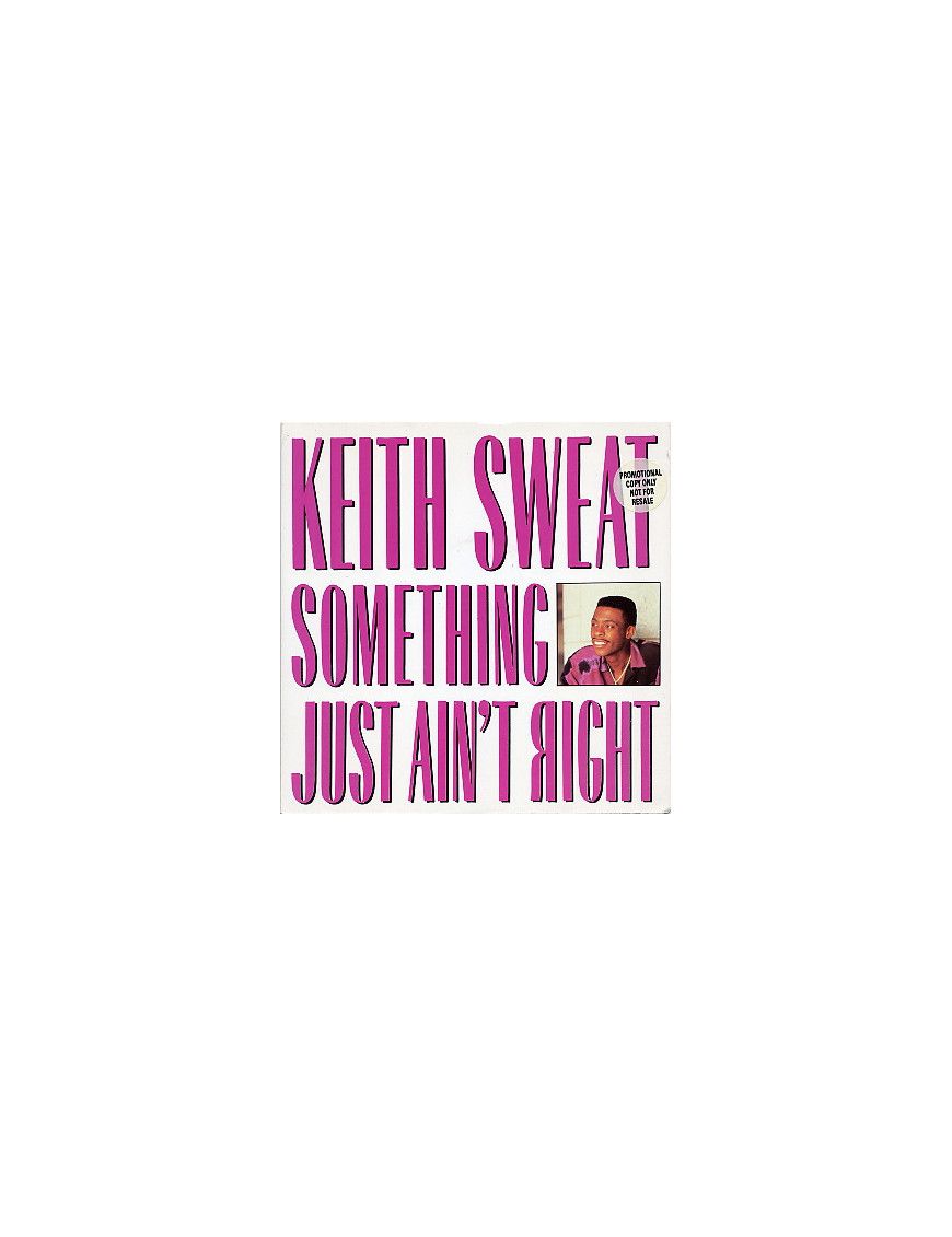 Something Just Ain't Right [Keith Sweat] - Vinyl 7", Single, 45 RPM