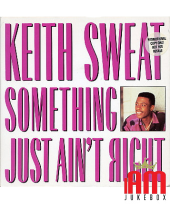 Etwas stimmt einfach nicht [Keith Sweat] – Vinyl 7", Single, 45 RPM