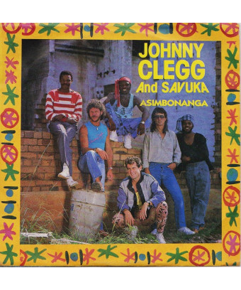 Asimbonanga [Johnny Clegg & Savuka] - Vinyle 7", 45 tours, stéréo