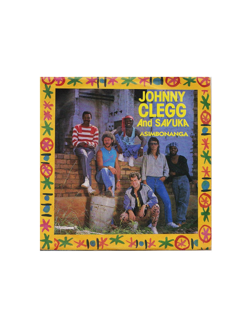 Asimbonanga [Johnny Clegg & Savuka] - Vinyl 7", 45 RPM, Stereo