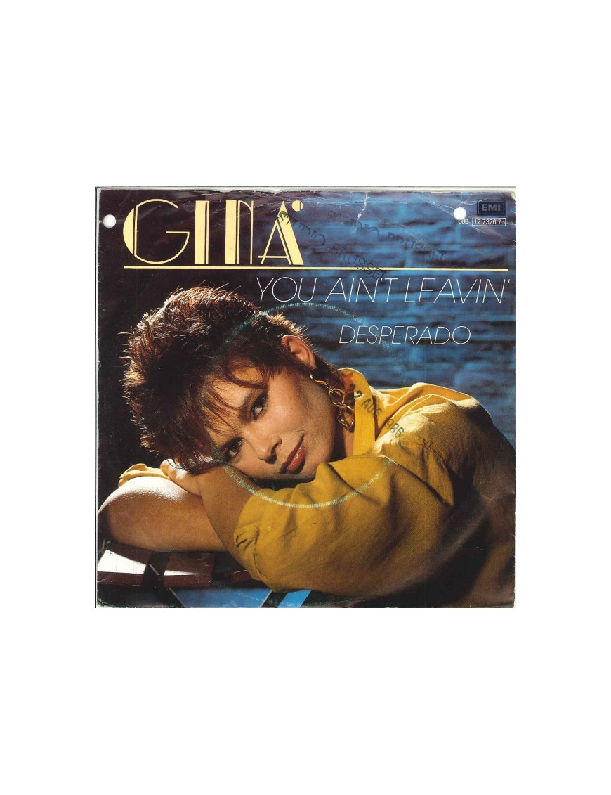 You Ain't Leavin' [Gina de Bruin] - Vinyl 7", 45 RPM, Single