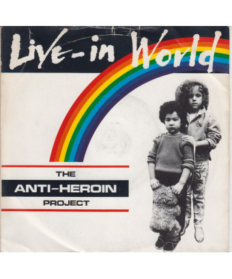 Live-In World [The Anti-Heroin Project] – Vinyl 7", Single, 45 RPM [product.brand] 1 - Shop I'm Jukebox 