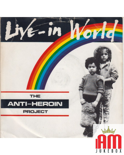 Live-In World [The Anti-Heroin Project] - Vinyl 7", Single, 45 RPM [product.brand] 1 - Shop I'm Jukebox 