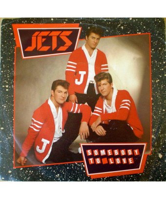 Somebody To Love [The Jets (2)] - Vinyl 7", Single, 45 RPM