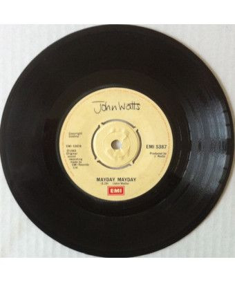 Mayday Mayday [John Watts] - Vinyl 7", 45 RPM, Single [product.brand] 1 - Shop I'm Jukebox 