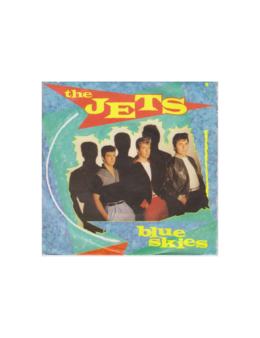 Blue Skies [The Jets (2)] - Vinyl 7", Single, 45 RPM