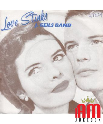 Love Stinks [The J. Geils Band] - Vinyl 7", 45 RPM, Single [product.brand] 1 - Shop I'm Jukebox 