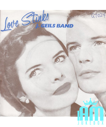 Love Stinks [The J. Geils Band] - Vinyle 7", 45 tours, Single [product.brand] 1 - Shop I'm Jukebox 