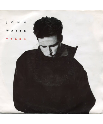 Tears [John Waite] - Vinyl...
