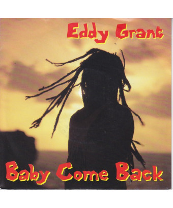 Baby Come Back [Eddy Grant] - Vinyle 7", 45 tours