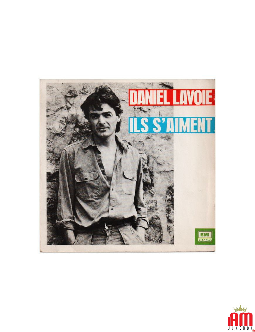 Ils S'Aiment [Daniel Lavoie] - Vinyl 7", 45 RPM, Single, Stereo [product.brand] 1 - Shop I'm Jukebox 