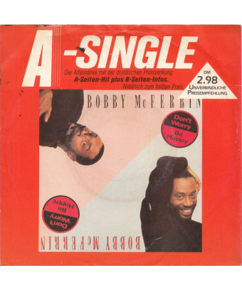 Don't Worry, Be Happy [Bobby McFerrin] – Vinyl 7", 45 RPM, Single, Stereo
