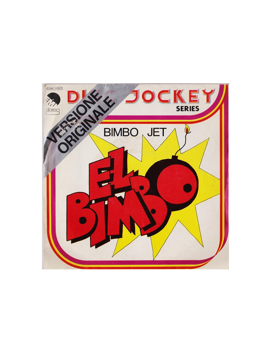 El Bimbo [Bimbo Jet] - Vinyl 7", 45 RPM, Stereo
