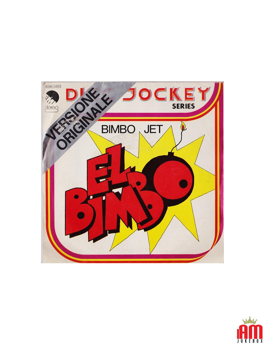 El Bimbo [Bimbo Jet] - Vinyle 7", 45 tours, stéréo