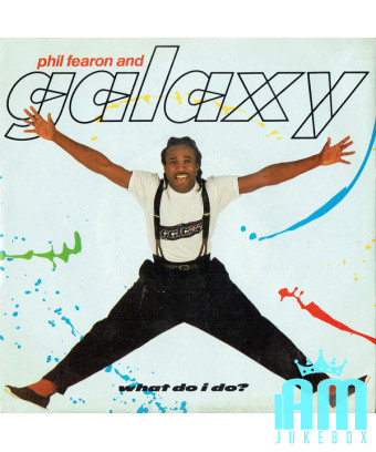 Was mache ich? [Phil Fearon & Galaxy] – Vinyl 7", 45 RPM, Single, Stereo [product.brand] 1 - Shop I'm Jukebox 